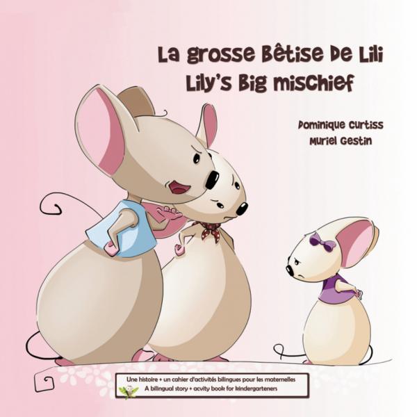 La grosse bêtise de Lili